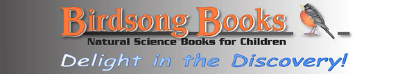 Birdsong Books - Natural Science Books for Children